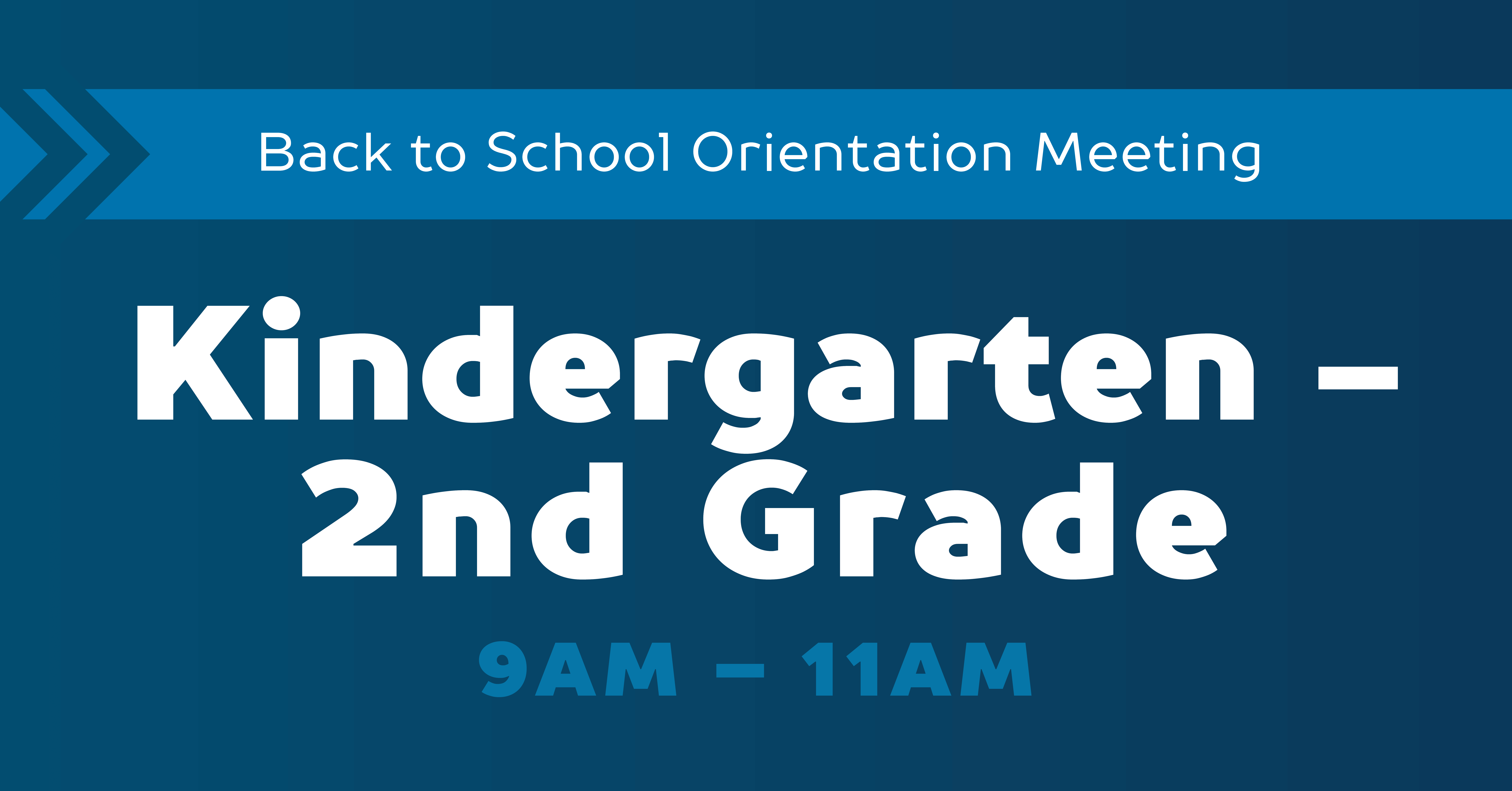 Kindergarten - 2nd Grade Orientation event image - August 24 from 9-11AM