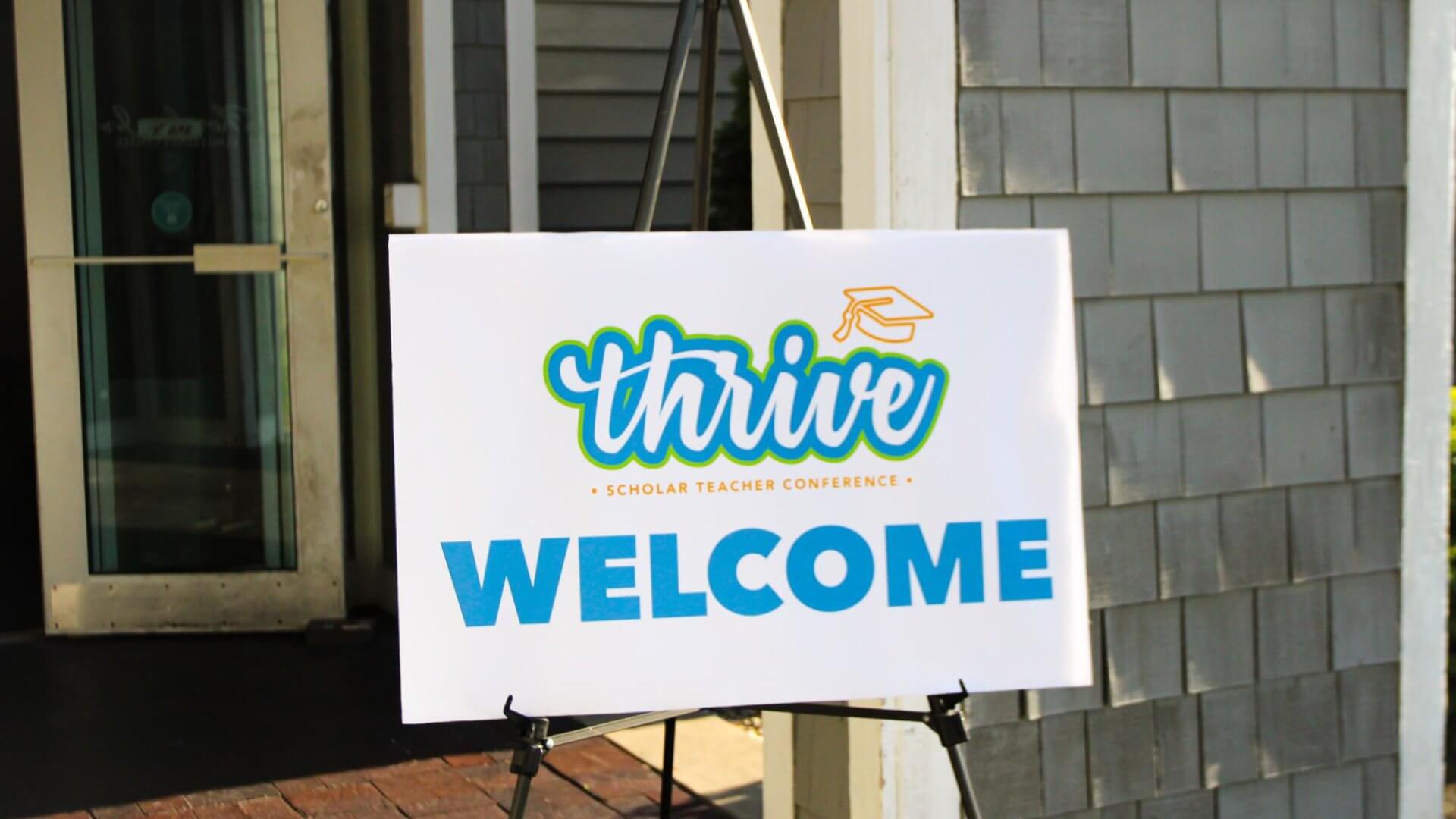 A sign that was posted out front at the 2022 Choice Schools Scholar Teacher Conference